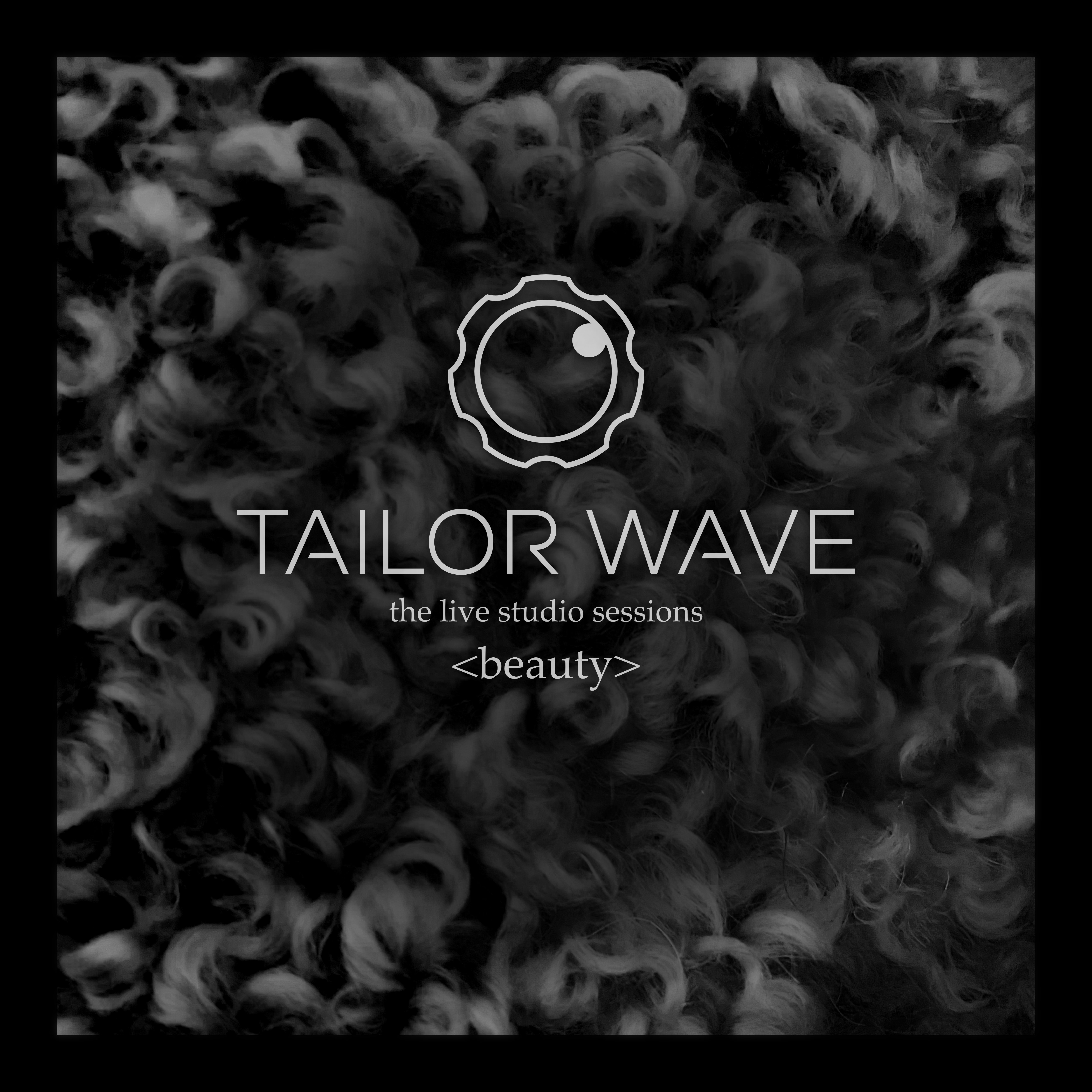 Tailor Wave - cover: beauty